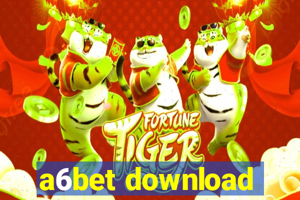 a6bet download